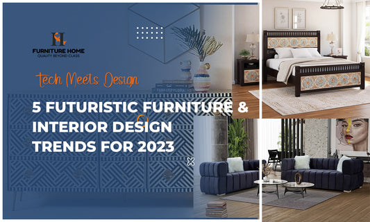 Tech Meets Design: 7 Futuristic Furniture & Interior Design Trends for 2023