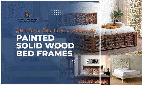 Add a Pop of Color to Your Bedroom with Painted Solid Wood Bed Frames